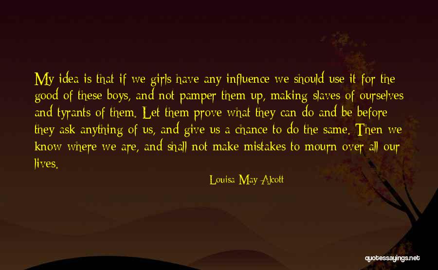 Making The Same Mistakes Over And Over Quotes By Louisa May Alcott