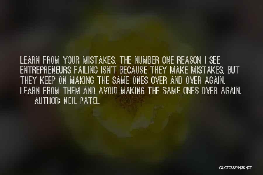 Making The Same Mistakes Over And Over Quotes By Neil Patel