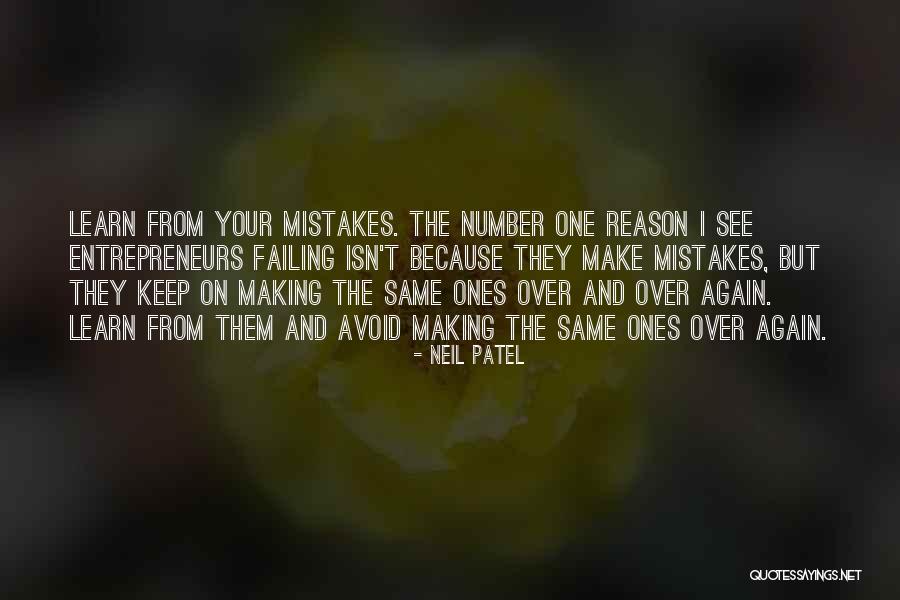 Making The Same Mistakes Over And Over Quotes By Neil Patel