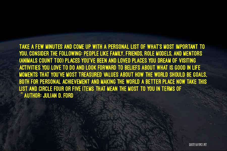 Making The World A Better Place Quotes By Julian D. Ford