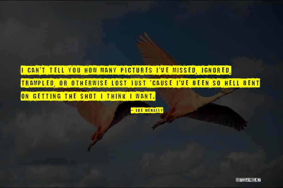 Making The Wrong Choice Quotes By Joe McNally Making The Wrong Choice Quotes By Joe McNally