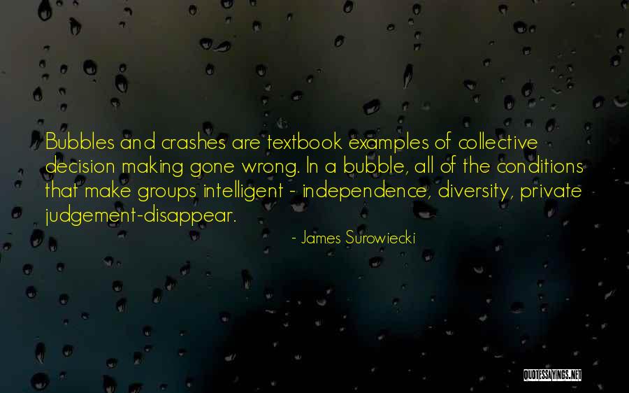 Making The Wrong Decision Quotes By James Surowiecki Making The Wrong Decision Quotes By James Surowiecki