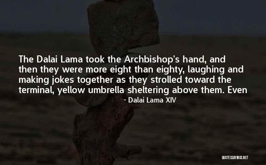 Making Things By Hand Quotes By Dalai Lama XIV