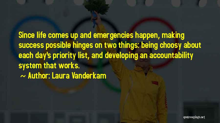 Making Things Happen In Life Quotes By Laura Vanderkam