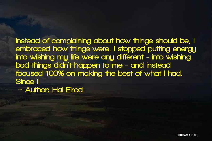 Making Things Happen Quotes By Hal Elrod