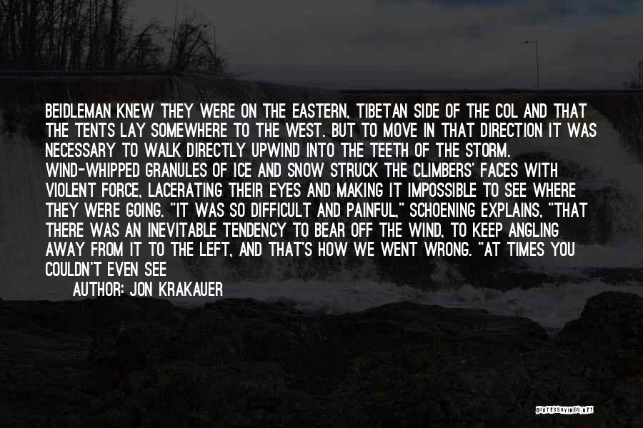 Making Things More Difficult Quotes By Jon Krakauer