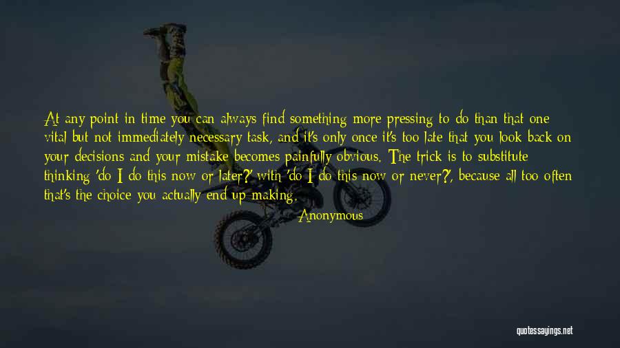 Making Things Obvious Quotes By Anonymous Making Things Obvious Quotes By Anonymous