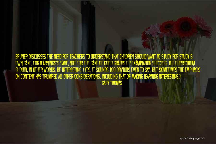 Making Things Obvious Quotes By Gary Thomas Making Things Obvious Quotes By Gary Thomas