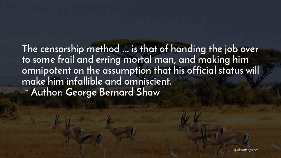 Making Things Official Quotes By George Bernard Shaw