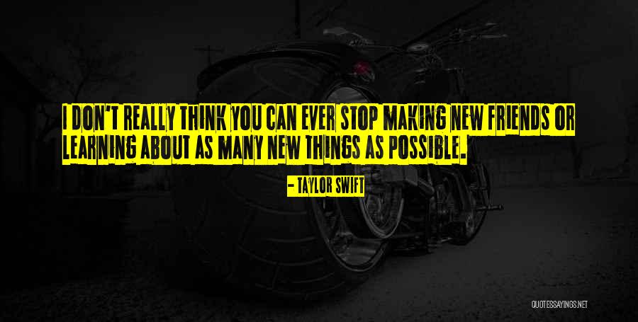 Making Things Possible Quotes By Taylor Swift Making Things Possible Quotes By Taylor Swift
