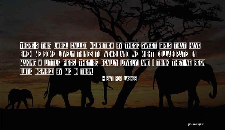 Making Things Quotes By Bat For Lashes Making Things Quotes By Bat For Lashes