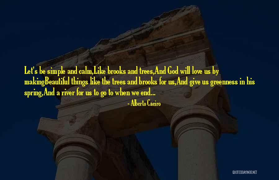 Making Things Simple Quotes By Alberto Caeiro Making Things Simple Quotes By Alberto Caeiro