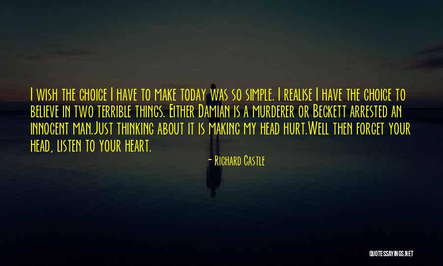 Making Things Simple Quotes By Richard Castle