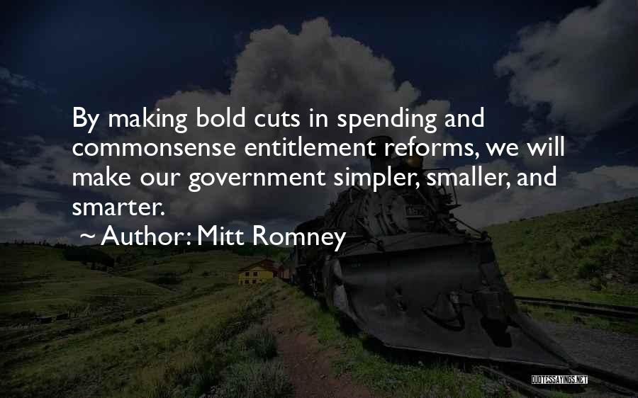 Making Things Simpler Quotes By Mitt Romney