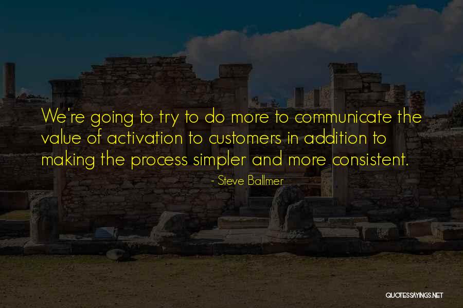 Making Things Simpler Quotes By Steve Ballmer