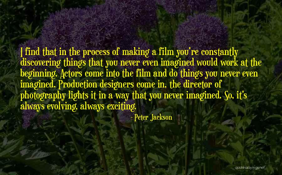 Making Things Work Quotes By Peter Jackson