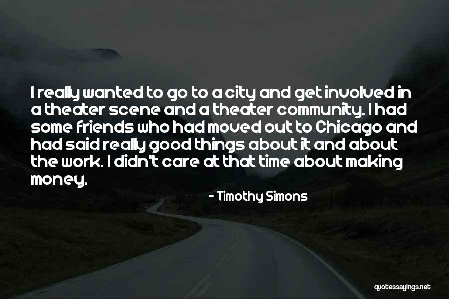 Making Things Work Quotes By Timothy Simons