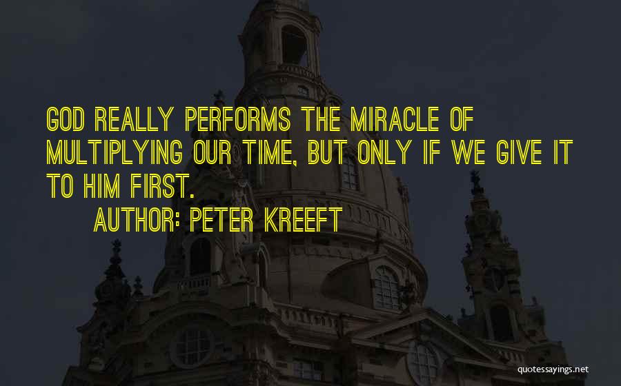 Making Time For God Quotes By Peter Kreeft