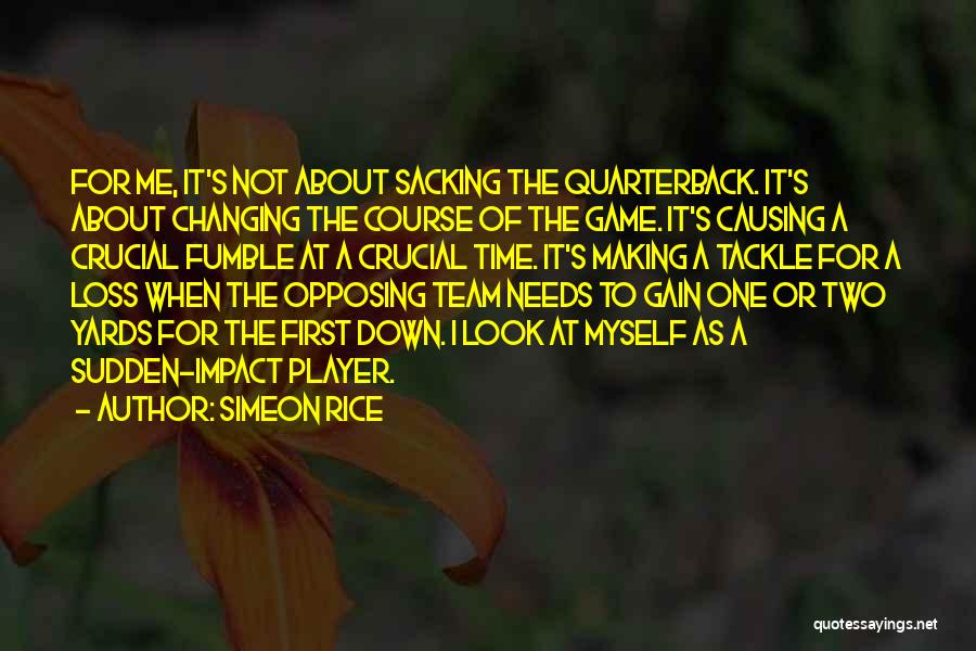 Making Time For Myself Quotes By Simeon Rice