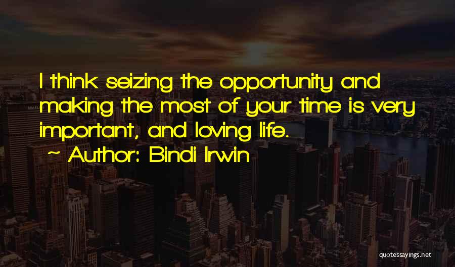 Making Time For What's Important Quotes By Bindi Irwin