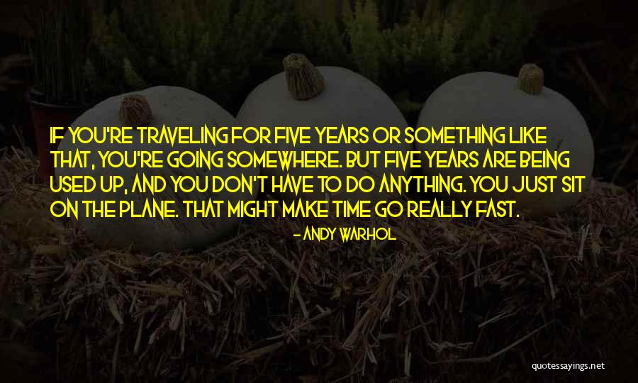 Making Time For You Quotes By Andy Warhol Making Time For You Quotes By Andy Warhol