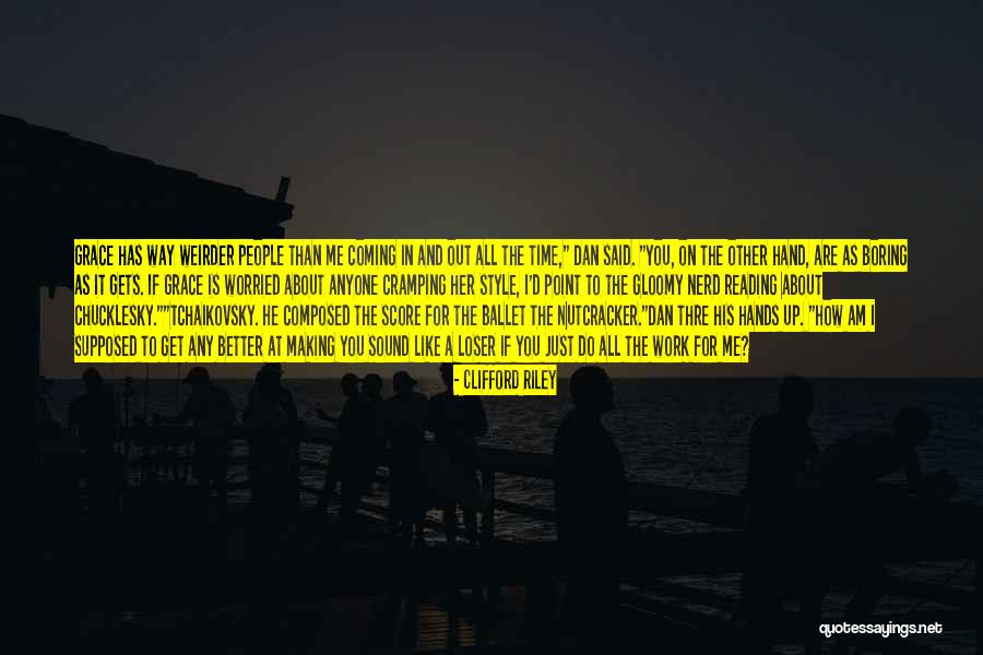 Making Time For You Quotes By Clifford Riley Making Time For You Quotes By Clifford Riley
