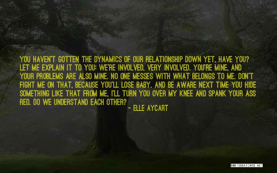 Making Time In A Relationship Quotes By Elle Aycart