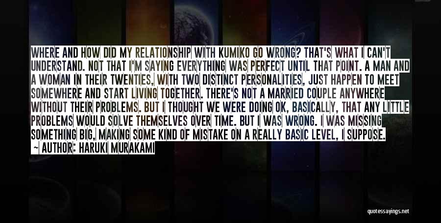 Making Time In A Relationship Quotes By Haruki Murakami