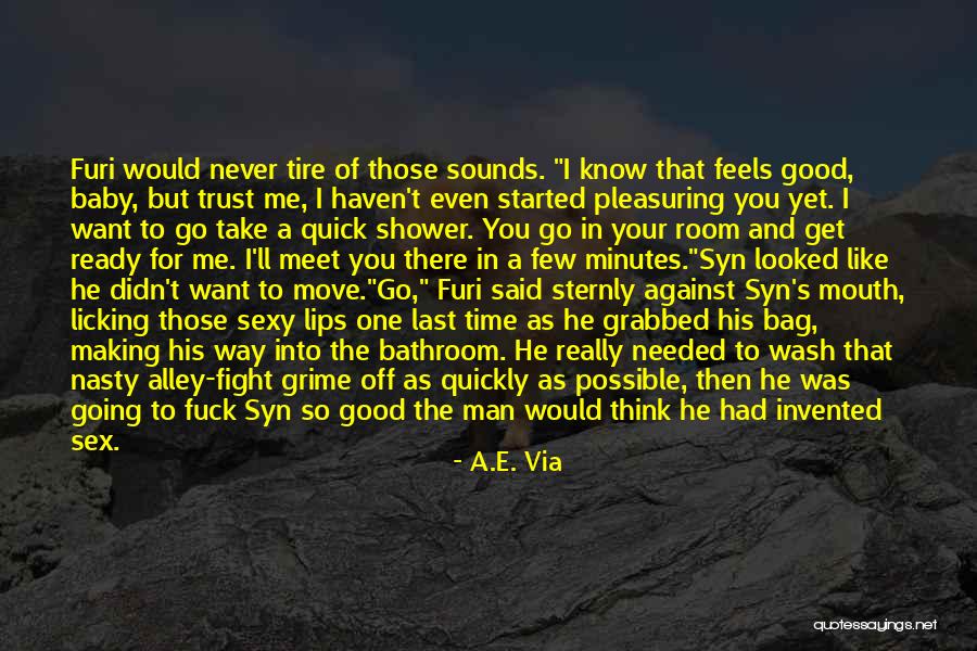 Making Time Last Quotes By A.E. Via Making Time Last Quotes By A.E. Via