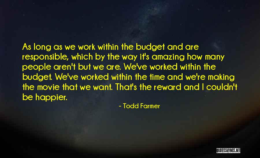 Making Time Quotes By Todd Farmer