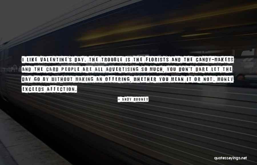 Making Trouble Quotes By Andy Rooney Making Trouble Quotes By Andy Rooney