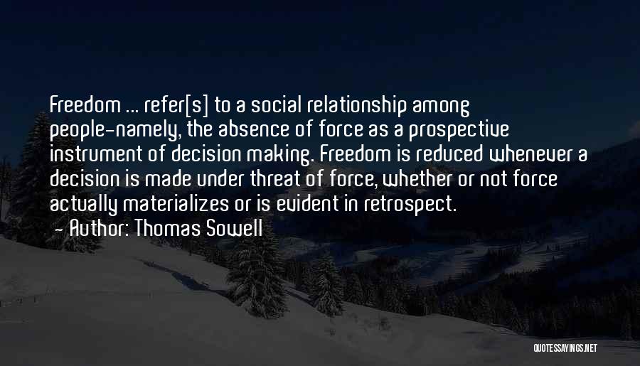 Making Up In A Relationship Quotes By Thomas Sowell