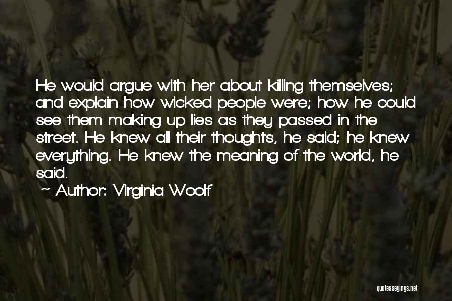 Making Up Lies Quotes By Virginia Woolf