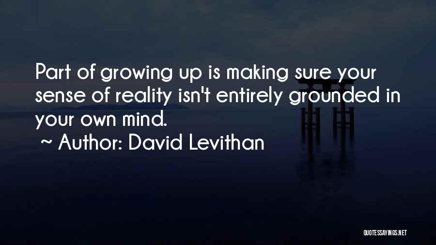 Making Up Mind Quotes By David Levithan