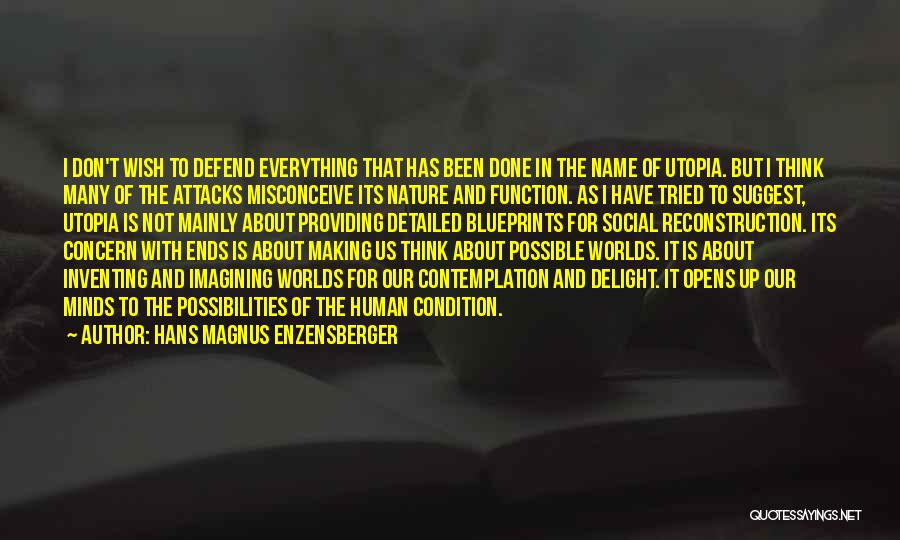 Making Up Mind Quotes By Hans Magnus Enzensberger