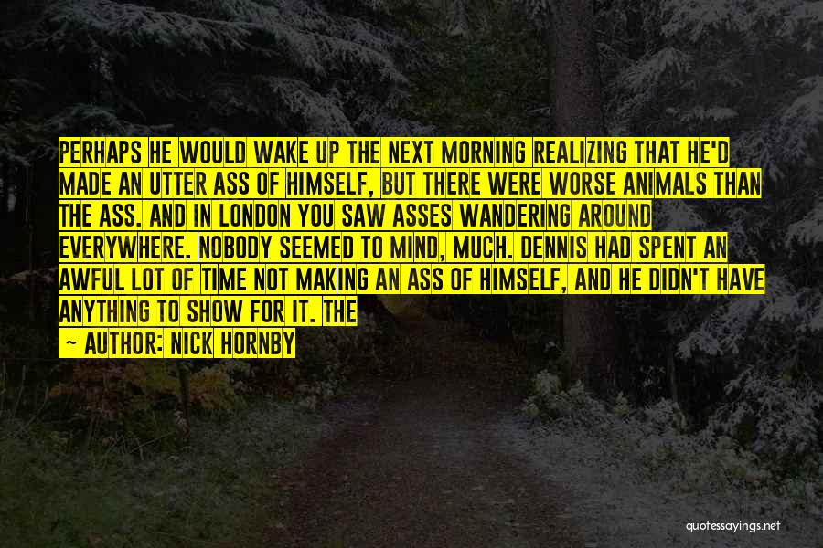 Making Up Mind Quotes By Nick Hornby