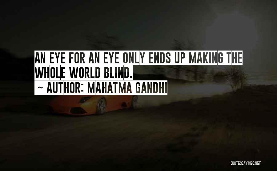Making Up Quotes By Mahatma Gandhi