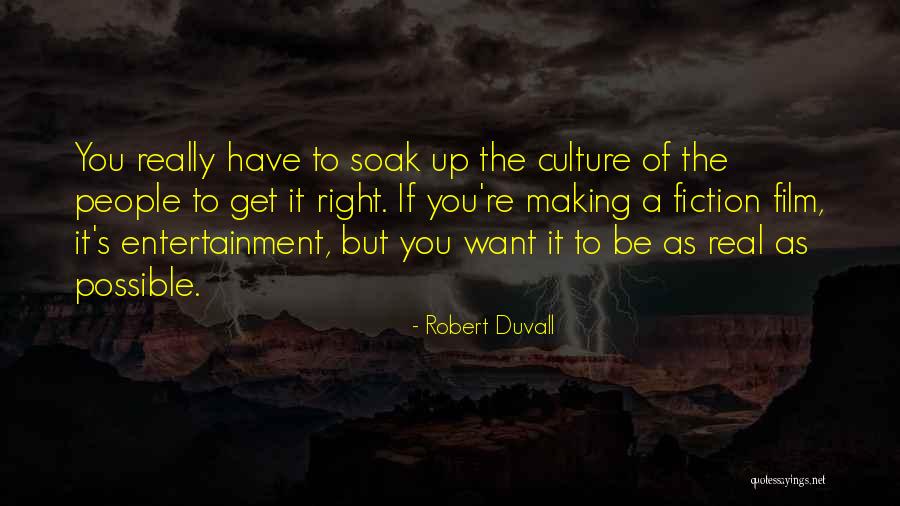 Making Up Quotes By Robert Duvall Making Up Quotes By Robert Duvall