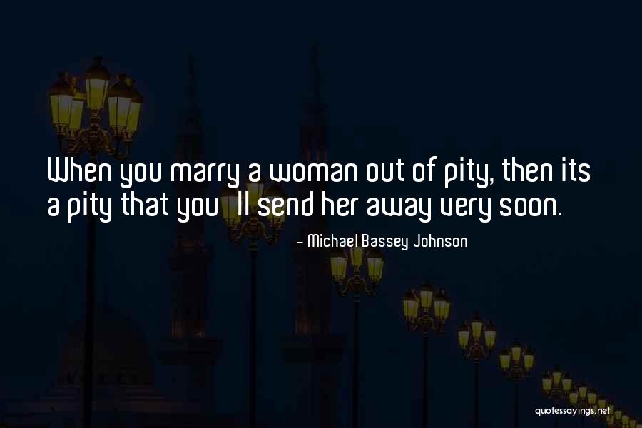 Making Up With Your Husband Quotes By Michael Bassey Johnson Making Up With Your Husband Quotes By Michael Bassey Johnson