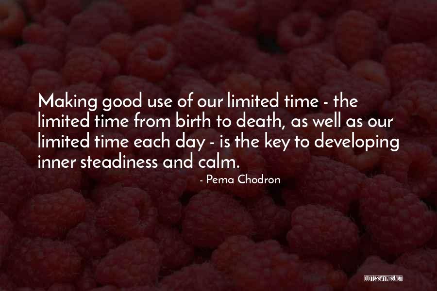 Making Use Of Time Quotes By Pema Chodron Making Use Of Time Quotes By Pema Chodron