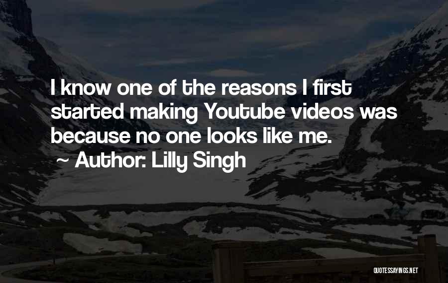 Making Videos Quotes By Lilly Singh