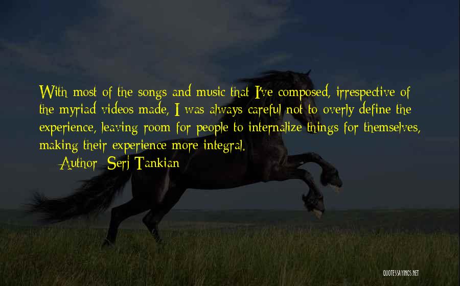 Making Videos Quotes By Serj Tankian