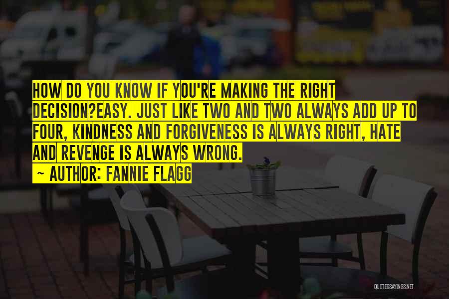 Making Wrong Things Right Quotes By Fannie Flagg