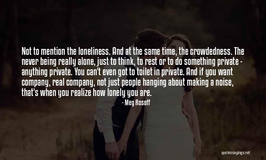 Making You Realize Quotes By Meg Rosoff Making You Realize Quotes By Meg Rosoff