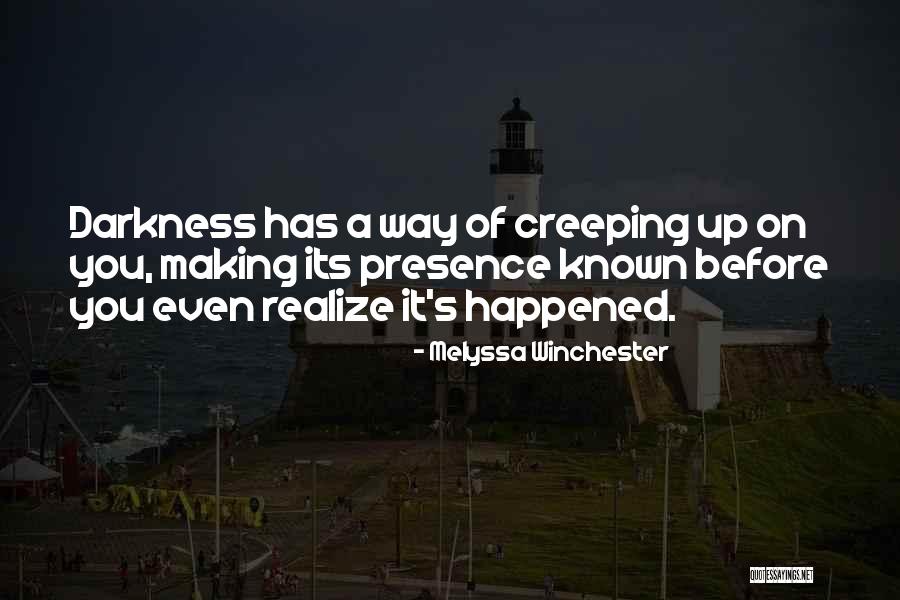 Making You Realize Quotes By Melyssa Winchester Making You Realize Quotes By Melyssa Winchester
