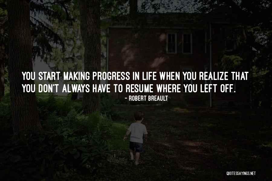 Making You Realize Quotes By Robert Breault Making You Realize Quotes By Robert Breault