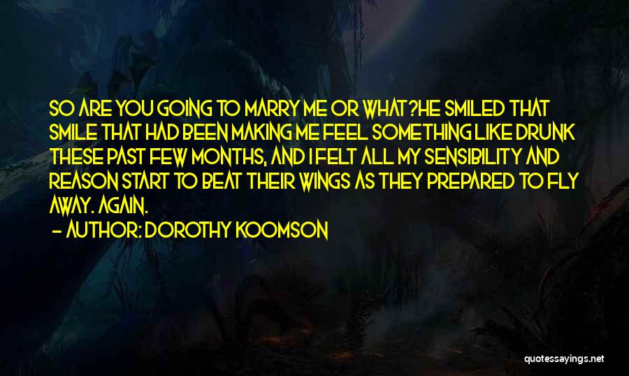 Making You Smile Quotes By Dorothy Koomson