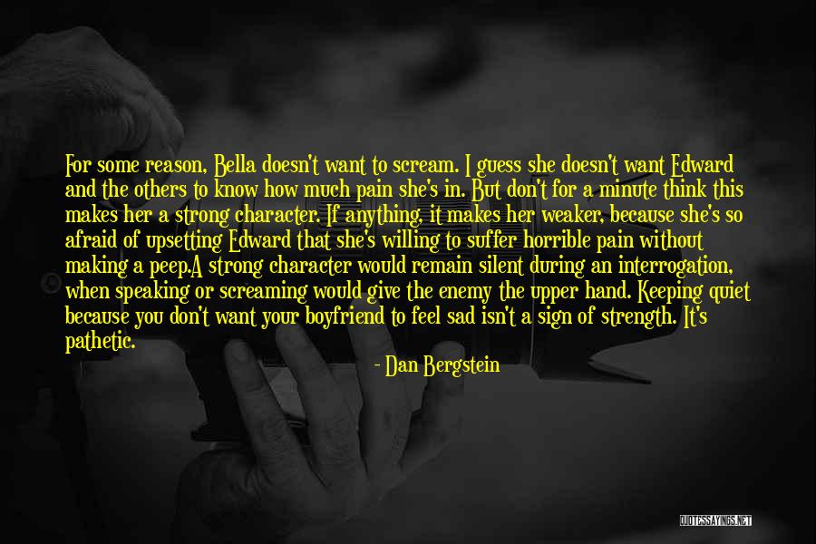 Making You Strong Quotes By Dan Bergstein Making You Strong Quotes By Dan Bergstein