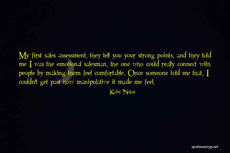 Making You Strong Quotes By Katie Nolan Making You Strong Quotes By Katie Nolan