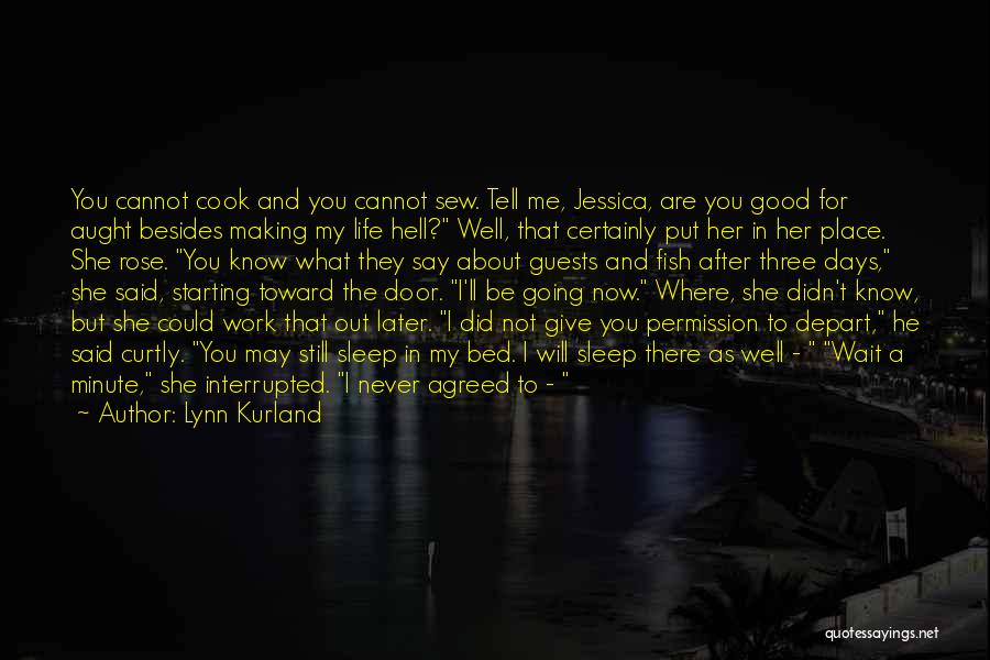 Making You Wait Quotes By Lynn Kurland